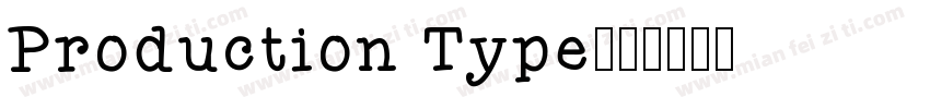 Production Type字体转换